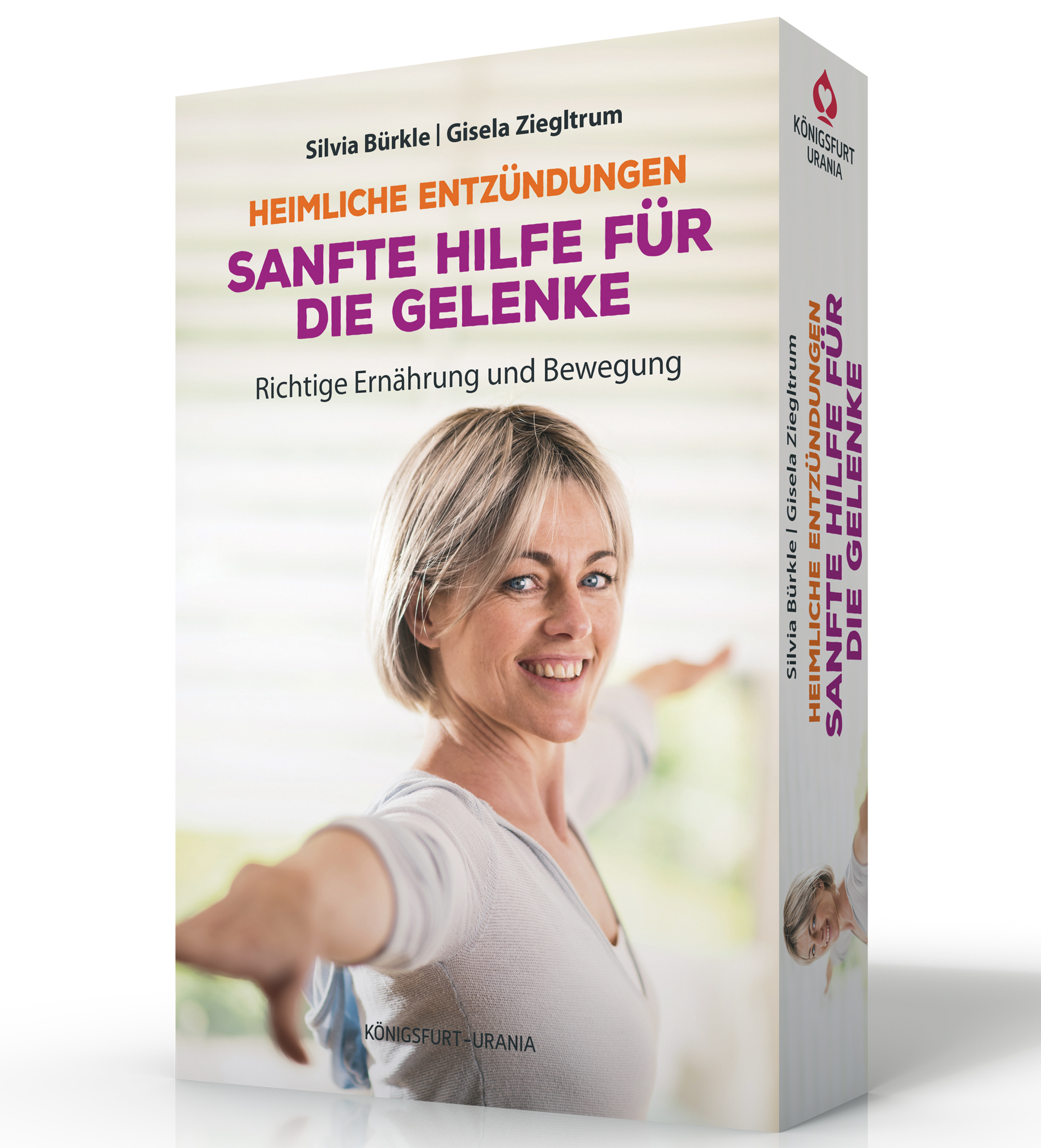 Heimliche Entzündungen - Sanfte Hilfe für die Gelenke. Richtige Ernährung und Bewegung, m. 1 Buch, m. 40 Beilage